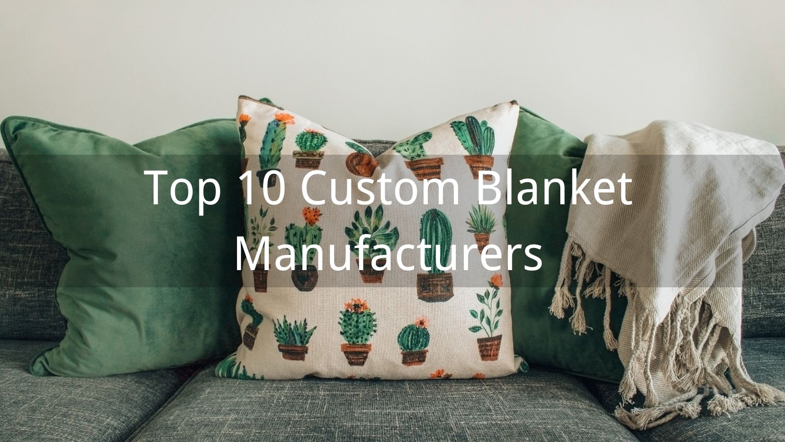 Curated visual reference: Visual Reference: Top 10 Custom Blanket Manufacturer In 2024